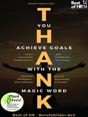 cover image of Thank you. Achieve Goals with the Magic Word